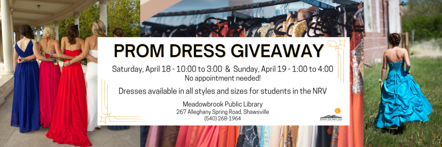 Free Prom Dresses. 3/14, 3/15, 4/18 and 4/19 at Meadowbrook Library